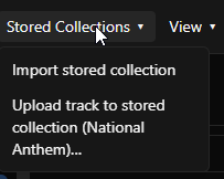 Stored Collections menu with Import and Upload items